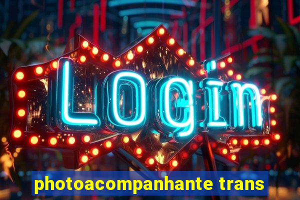 photoacompanhante trans